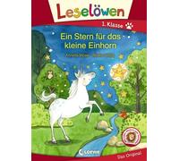 Leselöwen 1. Klasse - Ein Stern für das kleine Einhorn [German] [Hardback] NEUF