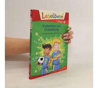 Leselöwen 1. Klasse - Fußballstar Und Dribbelkönig