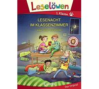 Leselöwen 1. Klasse - Lesenacht im Klassenzimmer: Erstlesebuch für Kinder ab 6 Jahre - Großbuchstabenausgabe