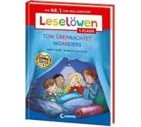 Leselöwen 1. Klasse - Toni übernachtet woanders (Großbuchstabenausgabe): Die Nr. 1 für den Lesestart - Mit Leselernschrift ABeZeh - Erstlesebuch für Kinder ab 6 Jahren