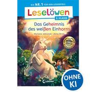 Leselöwen 2. Klasse - Das Geheimnis des weißen Einhorns Die Nr. 1 für den Leseerfolg - Mit Silbenfärbung und Leselernschrift ABeZeh - Erstlesebuch für Kinder ab 7 Jahren - Marlene Jablonski - Loewe Ve