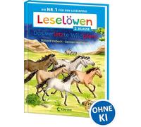 Leselöwen 2. Klasse – Le cheval sauvage blessé : Livre pour débutants, enfants dès 7 ans