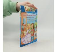 Leselöwen 2. Klasse - Freundinnengeschichten