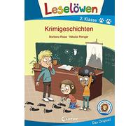 Leselöwen 2. Klasse - Krimigeschichten: Erstlesebuch für Kinder ab 6 Jahre