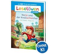 Leselöwen 2. Klasse - Nano und der Knallschleicher: Auf ins Leseabenteuer! - Die Nr. 1 für den Lesestart jetzt als praktische Broschurausgabe für unterwegs - Erstlesebuch für Kinder ab 6 Jahren