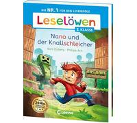 Leselöwen 2. Klasse - Nano und der Knallschleicher: Die Nr. 1 für den Leseerfolg