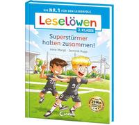 Leselöwen 2. Klasse - Superstürmer halten zusammen!: Die Nr. 1 für den Leseerfolg