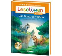Leselöwen 3. Klasse - Das Duell der Wölfe: Die Nr. 1 für den Leseerfolg - Mit Leselernschrift ABeZeh - Erstlesebuch für Kinder ab 8 Jahren