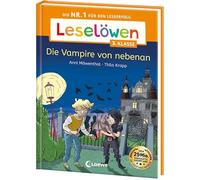 Leselöwen 3. Klasse - Die Vampire von nebenan: Die Nr. 1 für den Leseerfolg - Mit Leselernschrift ABeZeh - Lesespaß für Kinder ab 8 Jahren