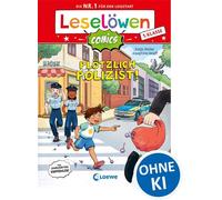 Leselöwen Comics 1. Klasse - Plötzlich Polizist Die Nr. 1 für den Lesestart als Comic-Buch! - Mit Leselernschrift ABeZeh - Erstlesebuch für Kinder ab 6 Jahren - Katja Reider - Loewe Verlag - ebook (eP