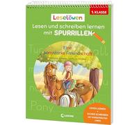 Leselöwen - Lesen und schreiben lernen mit Spurrillen - Eine ponystarke Freundschaft: Erstlesegeschichte trifft clevere Lernhilfe - Mit Silbenfärbung und vorgeprägten Wörtern für die 1. Klasse