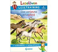 Leselöwen Lesetraining 2. Klasse - Das verletzte Wildpferd: mit Silbenfärbung und großem Rätselteil - Erstlesebuch zum Lesenüben mit Rätseln für Kinder ab 7 Jahren