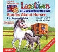 Leselöwen Spitzt Die Ohren. Stories About Horses. Cd