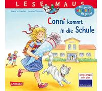 LESEMAUS 101: Conni kommt in die Schule: Kleines Bilderbuch für Vorschulkinder