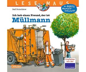 LESEMAUS 106: Ich hab einen Freund, der ist Müllmann