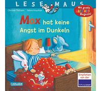 LESEMAUS 5: Max hat keine Angst im Dunkeln