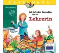 Lesemaus 90: Ich Hab Eine Freundin, Die Ist Lehrerin