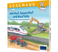 LESEMAUS Sonderbände: Bahnhof, Bauernhof und Baustelle - Die besten Fahr (Relié)