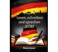 Lesen, schreiben und sprechen B1/B2