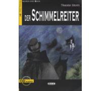 Lesen und Uben: Der Schimmelreiter + CD