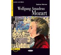 Lesen und Uben: Wolfgang Amadeus Mozart + CD