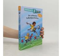 Lesenlernen In 3 Schritten - Die Schönsten Fußballgeschichten