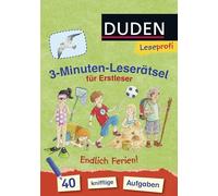 Leseprofi - 3-Minuten-Leserätsel für Erstleser: Endlich Ferien