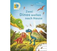 Leseprofis - Mit Bildern lesen lernen: Zwei Dinos wollen nach Hause, Erstes Lesen: Zum ersten Lesenlernen für Kinder ab 4 Jahren