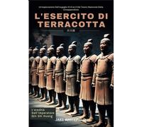 L'esercito Di Terracotta: Un'esplorazione Dell'orgoglio Di Xi'an E Del Tesoro Nazionale Cinese