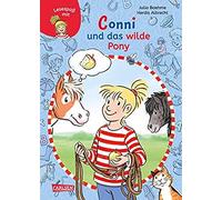 Lesespaß Mit Conni: Conni Und Das Wilde Pony (Zum Lesenlernen)