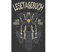 Lesetagebuch: Buechertagebuch Fuer Die Eigene Buchbewertung Buchtagebuch Mit Detaillierten Ausfuellmoeglichkeiten Buchjournal Leseratten Biker Motorrrad Rocker