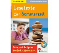 Lesetexte Sommerzeit Lesekompetenz Deutsch Grundschule Sekundarstufe Klasse 3 4 5 6 | Sinnerfassendes Lesen Rechtschreibung Grammatik Textarbeit | 64 Kopiervorlagen mit Lösungen | Differenzierung
