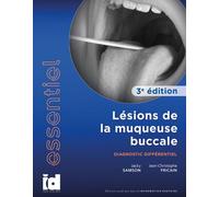 Lésions de la muqueuse buccale: Diagnostic différentiel