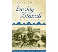 Lesley Blanch: Inner Landscapes, Wilder Shores Boston, Anne (Auteur)
