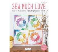 Lesley Domier Sew Much Love (Poche)