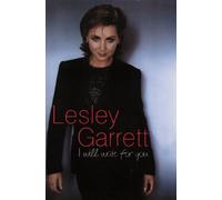 Lesley Garrett - I Will Wait For You [Import anglais]
