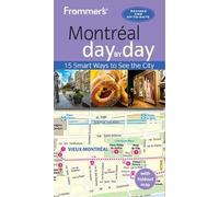 Leslie Brokaw Erin Trahan Frommer's Montreal day by day (Poche) day by day