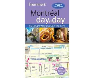 Leslie Brokaw Erin Trahan Frommer's Montreal day by day (Poche) day by day
