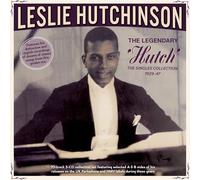 Leslie Hutchinson – The Legendary 'Hutch' – The Singles Collection 1929–47 – Acrobat