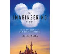 Leslie Iwerks The Imagineering Story (Relié)