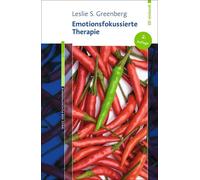 Leslie S. Greenberg Rita Kl Emotionsfokussierte Therapie (Wege der Psych (Poche)