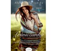 Leśniczanka - Klaudia Duszyńska (Literatur, Gesellschaft auf Polnisch)