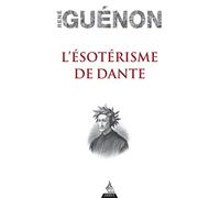 L'Ésotérisme de Dante