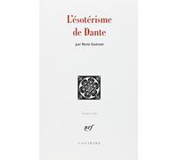 L'ESOTERISME DE DANTE