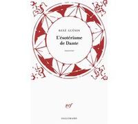 L'ésotérisme de Dante René Guénon (Auteur)