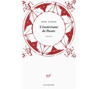 René Guénon – L'ésotérisme de Dante – Essai – Broché – Gallimard
