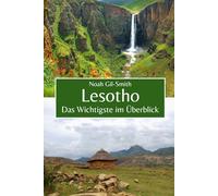 Lesotho: Das Wichtigste im Überblick