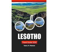 Lesotho Travel Guide 2026: Practical tips, Things to do, Local Culture, Adventures and Itineraries to Explore in Southern Africa