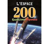 L'espace 200 questions/réponses - Collectif - Piccolia - cartonné - Dictionnaire et encyclopédie