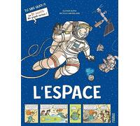 Olivier Dupin – L'espace – Bande dessinée jeunesse, illustrations Nicolas Haverland – Broché